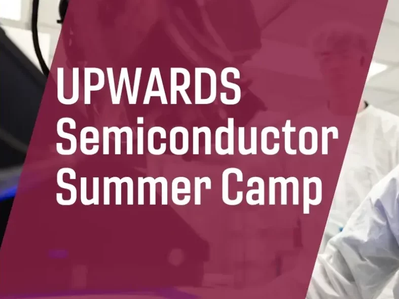 Virginia Tech UPWARDS Semiconductor Summer Camp
